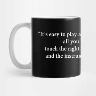 Bach quote | White | I'ts easy to play any musical instrument Mug